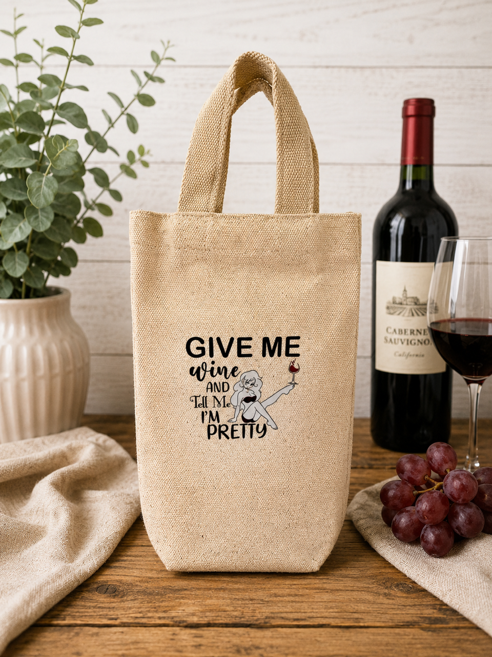 Custom Canvas Wine Bag - Give Me Wine and Tell Me I'm Pretty