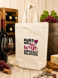 Custom Canvas Wine Bag - Pairs Well With Difficult Relatives